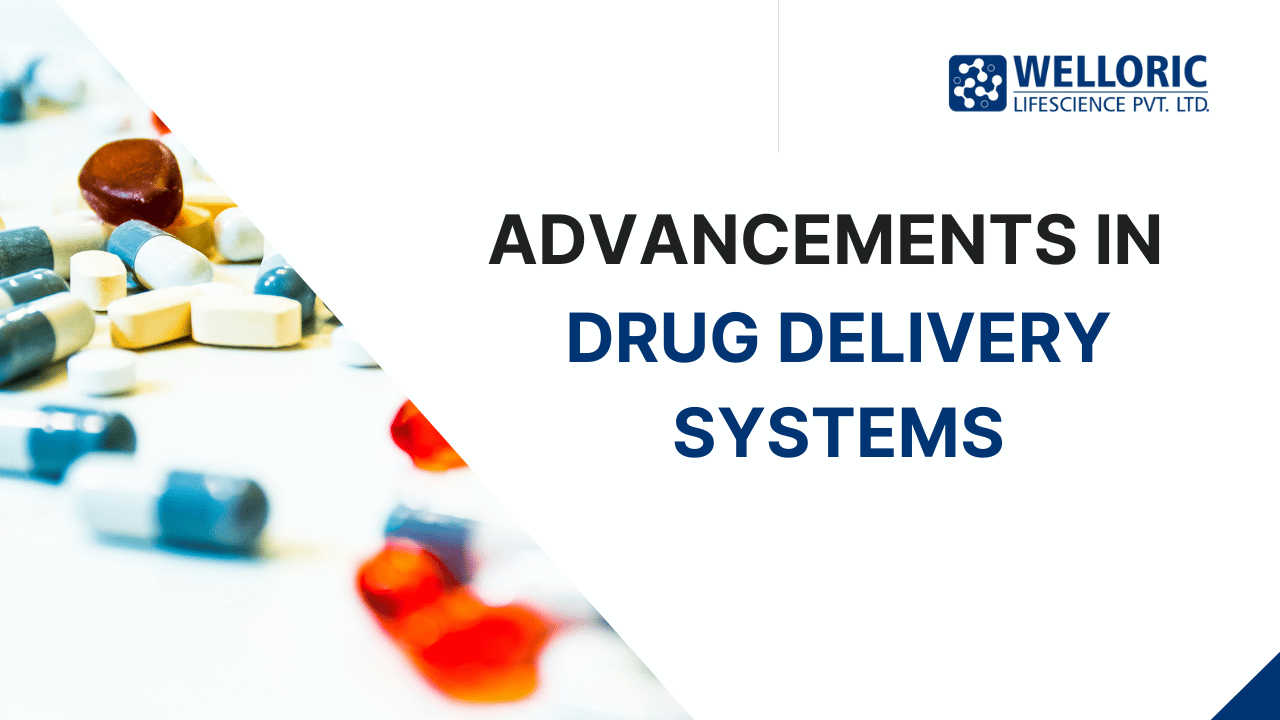 Advancements in Drug Delivery Systems